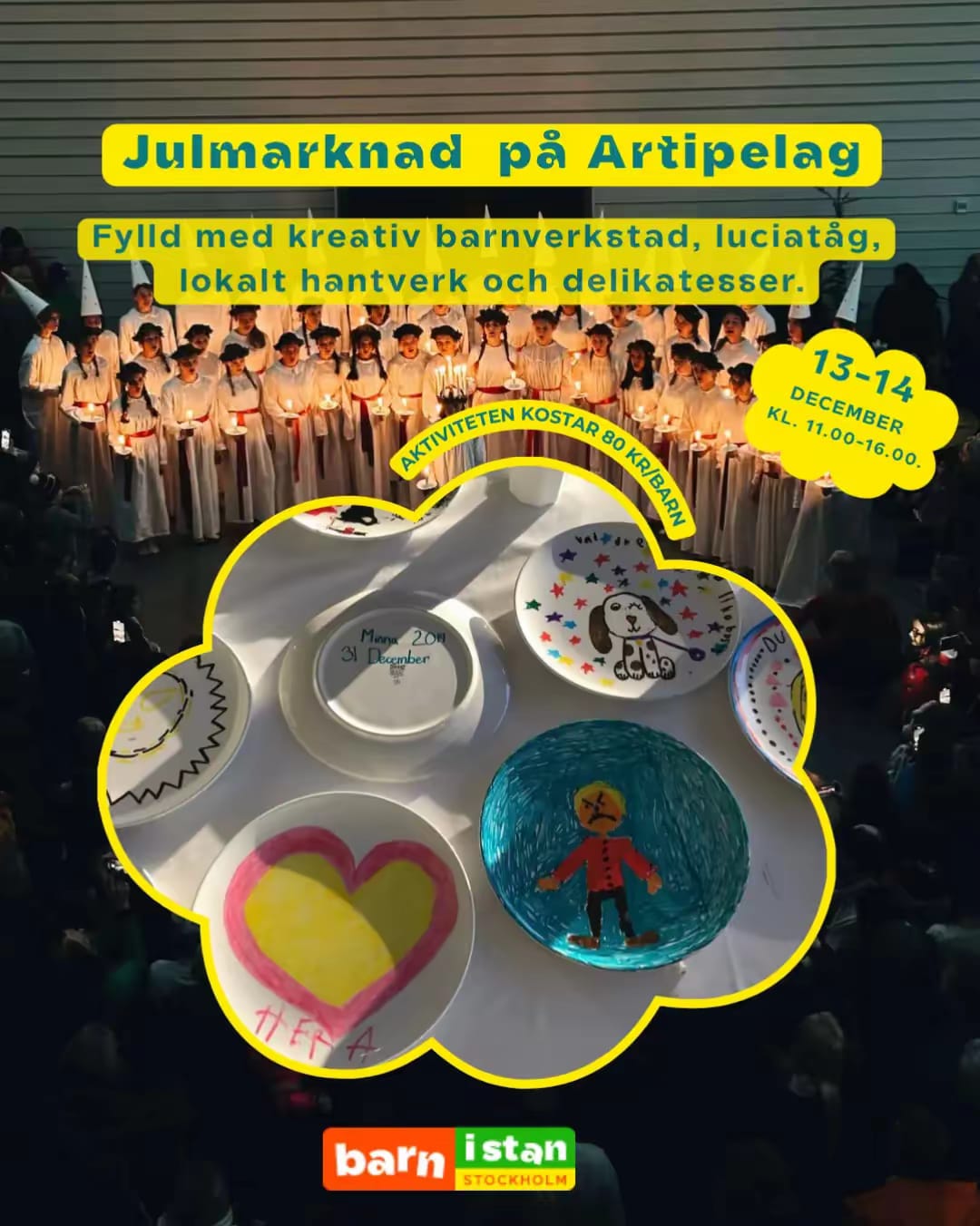 Barn i Stan AB — Julmarknad på Artipelag